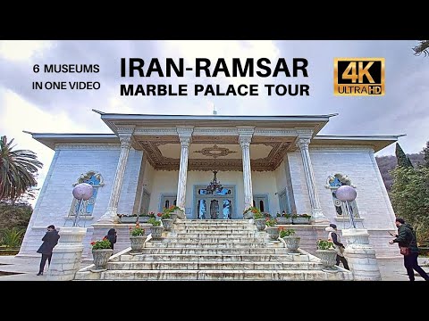 Iran 2022| Ramsar marble palace walking tour 4k UHD | interesting places to visit