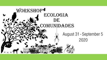 II Workshop of Community Ecology 2020 | Presentation