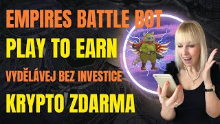 Empires Battle Bot 🤠 těžba na Telegramu - krypto zdarma - play to earn hra