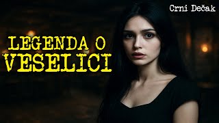 Legenda O Veselici - Priča O Mrtvoj Ženi Koja Traži Muža - Horor Priča Sa Balkana