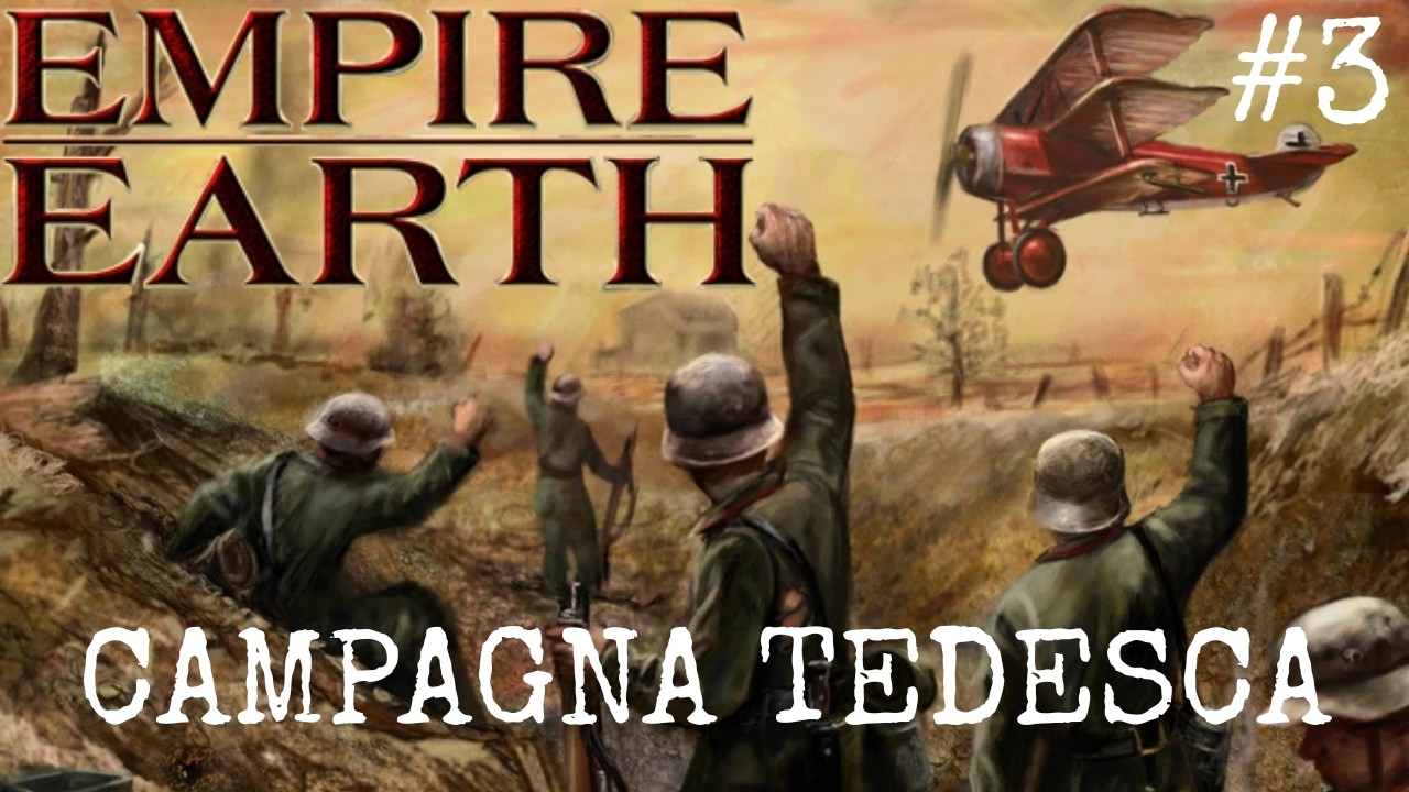 EMPIRE EARTH ITA - CAMPAGNA TEDESCA #3 - Il Barone Rosso | Gameplay NO COMMENTARY
