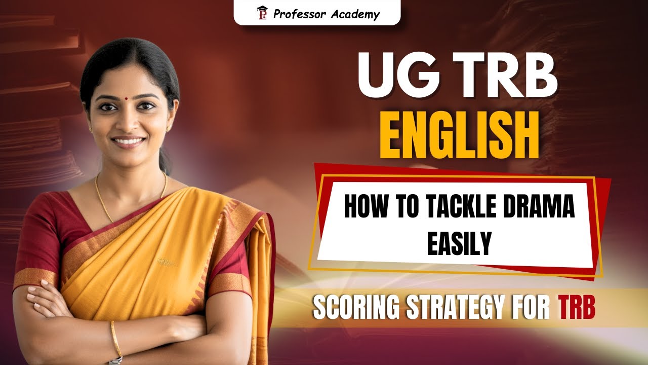 UG TRB English | How to Tackle Drama Easily | Scoring Strategy for TRB ?