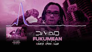 Dj Vielo X Fukumean - Gunna Remix Afro Club