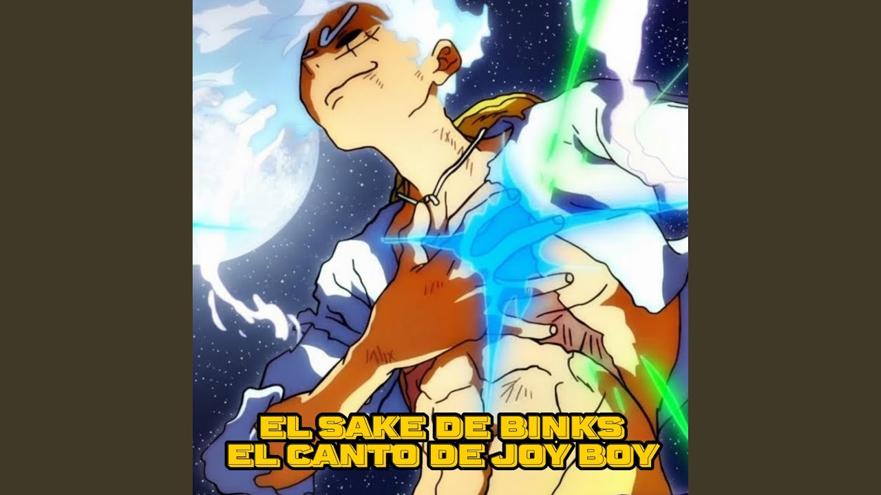 SAKE DE BINKS: EL CANTO DE JOY BOY