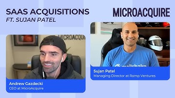 SaaS Acquisition Stories w/ Sujan Patel - Managing Director at Ramp Ventures