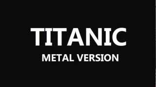 Titanic metal version