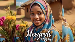 Meeyrah Part 43 (hausa novel audio)