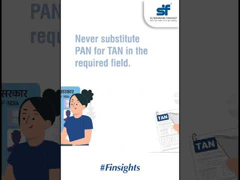 Can PAN serve as a substitute for TAN? | TAN Number | Finsights | Sundaram Finance