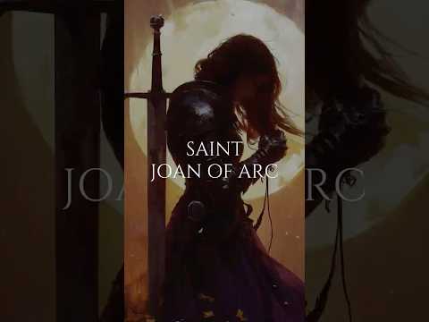 St. Joan of Arc: She Was Burned Alive by Corrupt Clergy, but She Still Trusted Christ