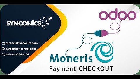 Moneris Payment Checkout | Payment Acquirer | Odoo Apps | #Synconics [ERP]
