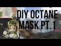 PIMP Your Mask- DIY APEX Legends Octane Mask(Pt.1)