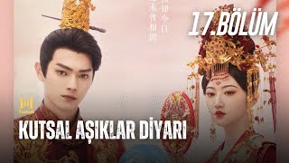 Kutsal Aşıklar Diyarı L 17Bölüm L Wonderland Of Love L Xu Kai Jing Tian L 乐游原