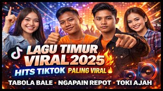 Download Lagu Lagu Timur Viral 2025 🔥 Hits TikTok | Tabola Bale, Ngapain Repot, Toki Ajah MP3