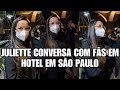 JULIETTE ATENDE FÃS EM SÃO PAULO - VÍDEO EXCLUSIVO