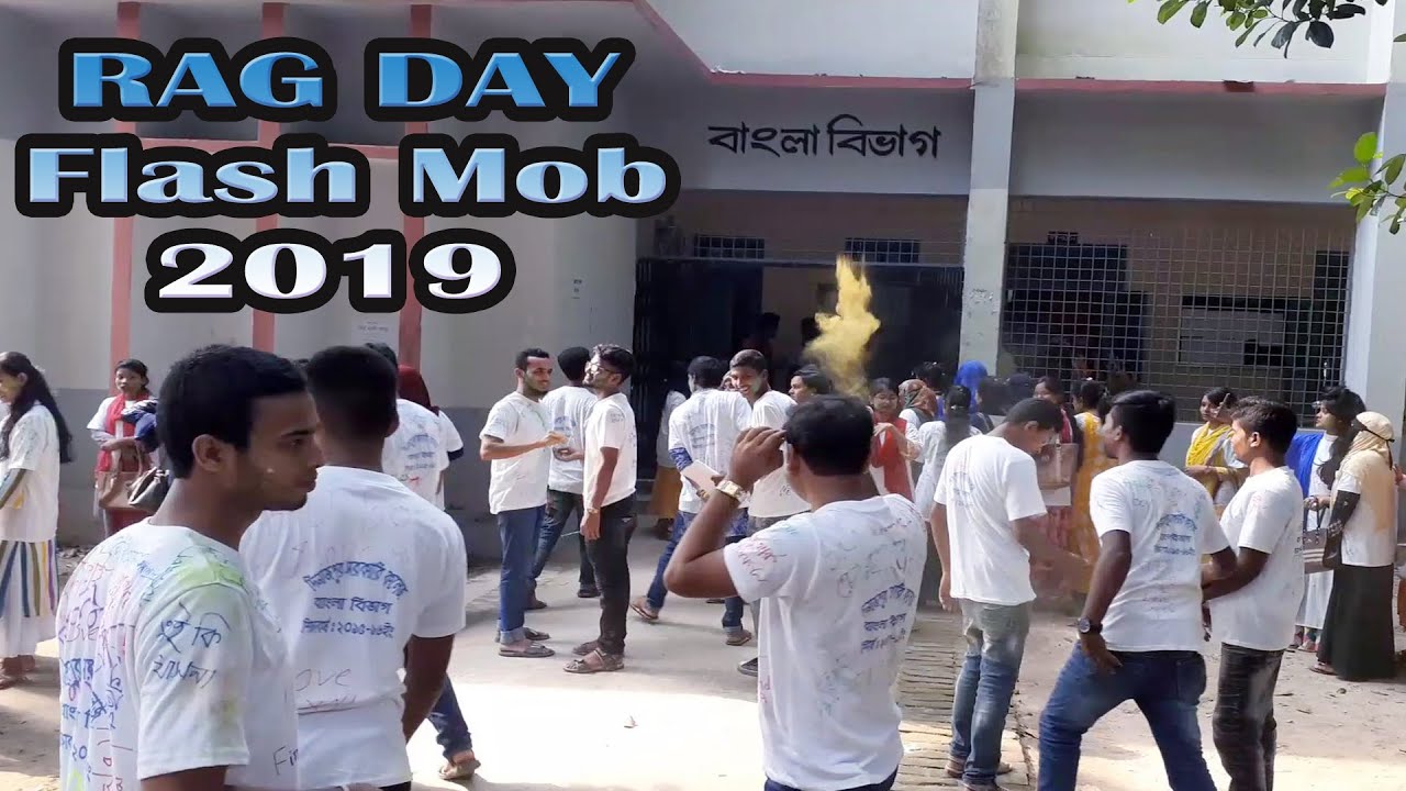 Special Rag Day 2019|Class Party|Flash Mob|Rag Day|Department Of Bangla ...