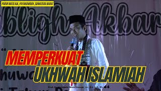 MEMPERKUAT UKHUWAH ISLAMIAH | Parik Mato Aia, Payakumbuh, Sumatera Barat | Ustadz Abdul Somad