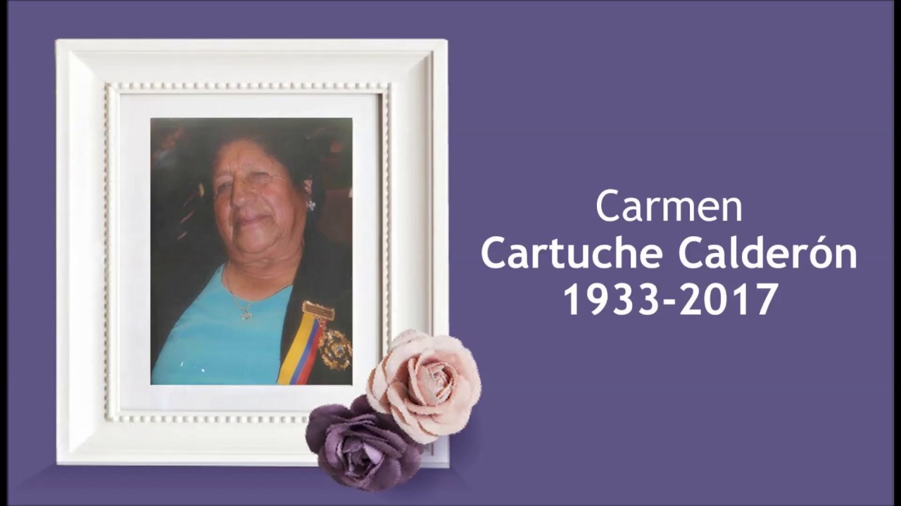Video Homenaje de Carmen Cartuche Calderon jaramillo andrea
