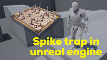 How to make a Fortnite spike trap in Unreal Engine!