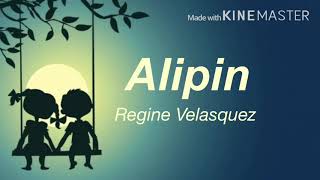 Alipin - Lyrics - Regine Velasquez-Alcasid screenshot 5