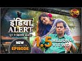 India Alert | New Episode 505 | Mera Pati Zinda Hai - मेरा पति ज़िंदा है | Watch On #DangalTVChannel