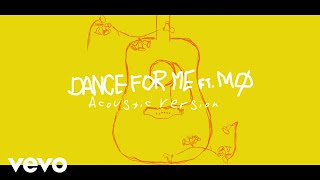 Alma - Dance For Me (Acoustic) Ft. Mø