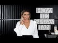 The Best Spray Tan Routine | Spray Tan Tips
