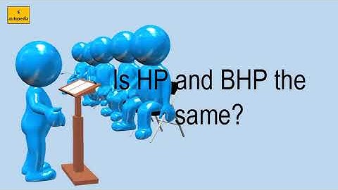 Is HP And BHP The Same?