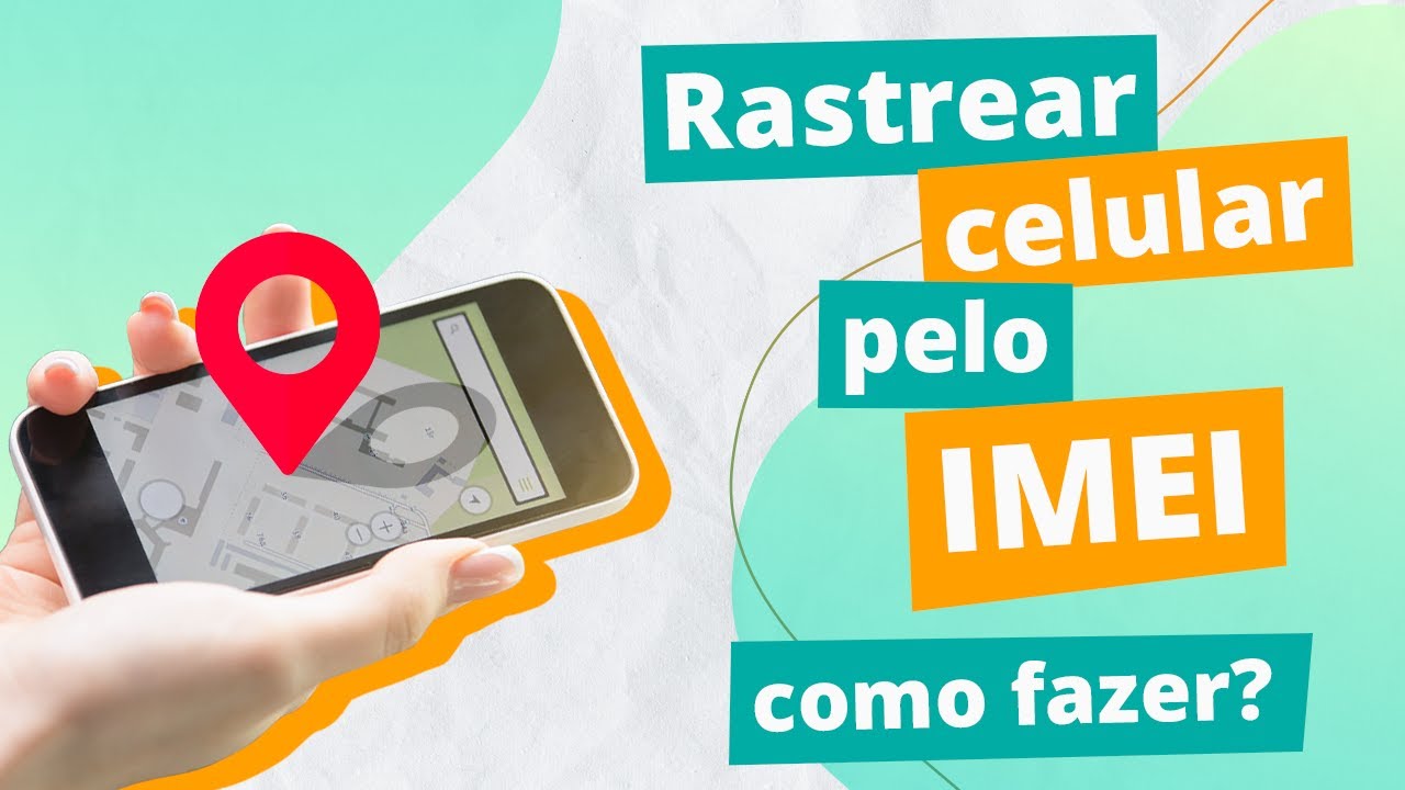 É possível rastrear celular pelo número ou pelo IMEI?