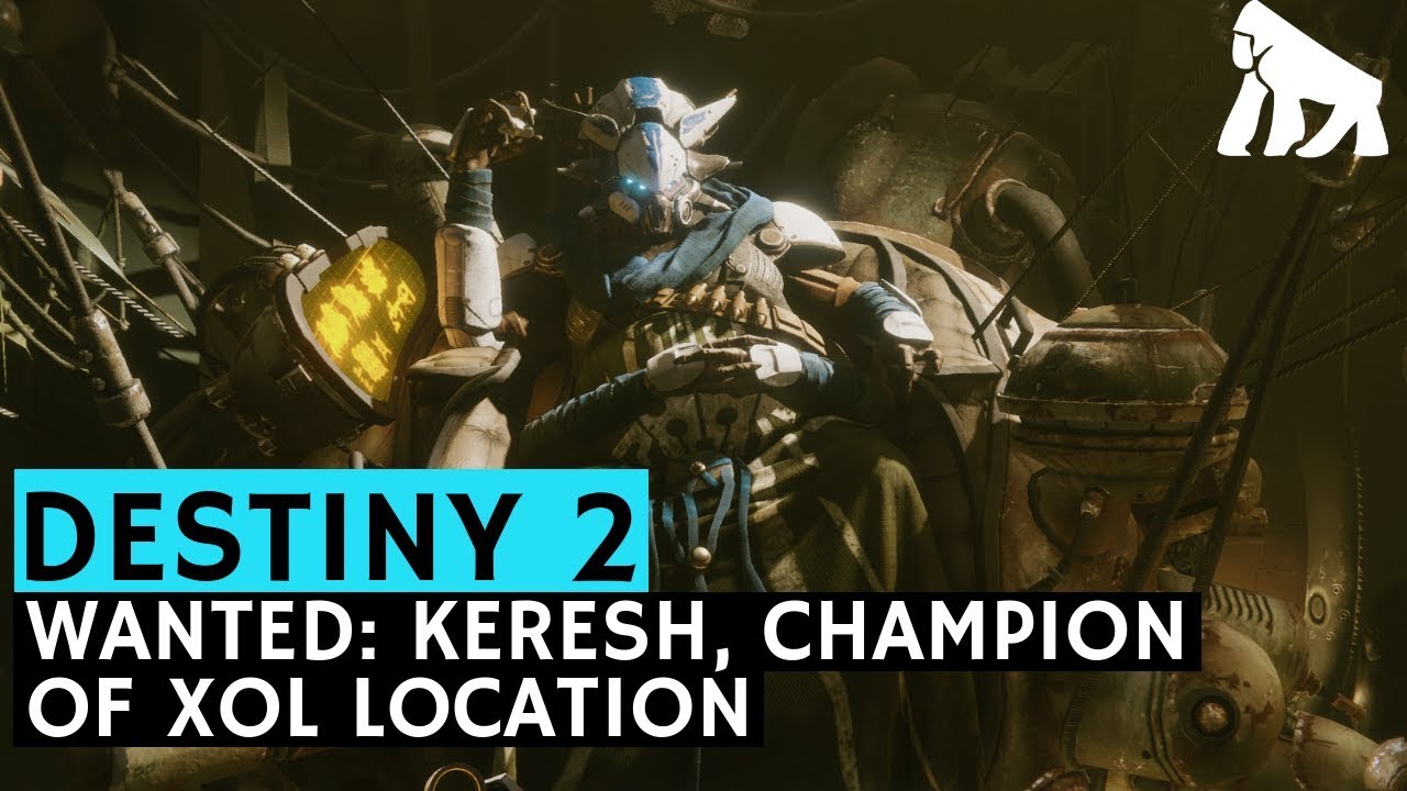 Destiny 2  / WANTED: Keresh, Champion of Xol Location / Spider Bounty