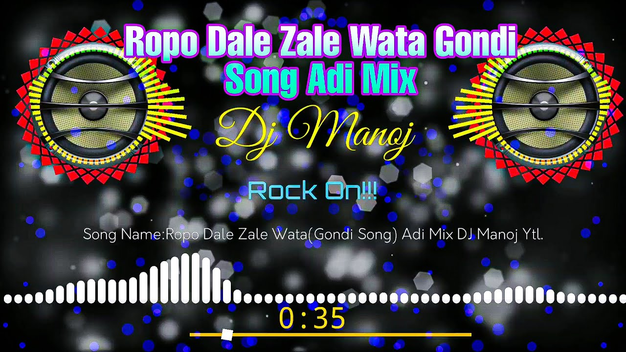 Ropo Dale Zale Wata Gondi Song Tapori Adi Mix  Dj Manoj Mixing Master