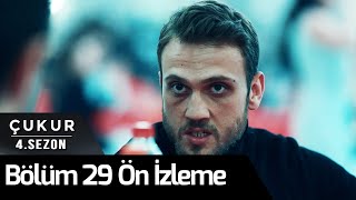 Çukur 4. Sezon 29. Bölüm Ön İzleme