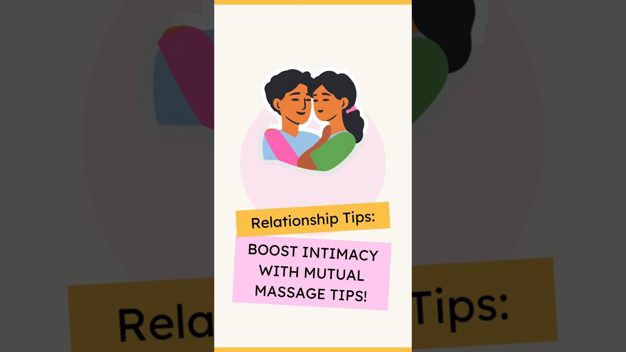 Boost Intimacy with Mutual Massage Tips!