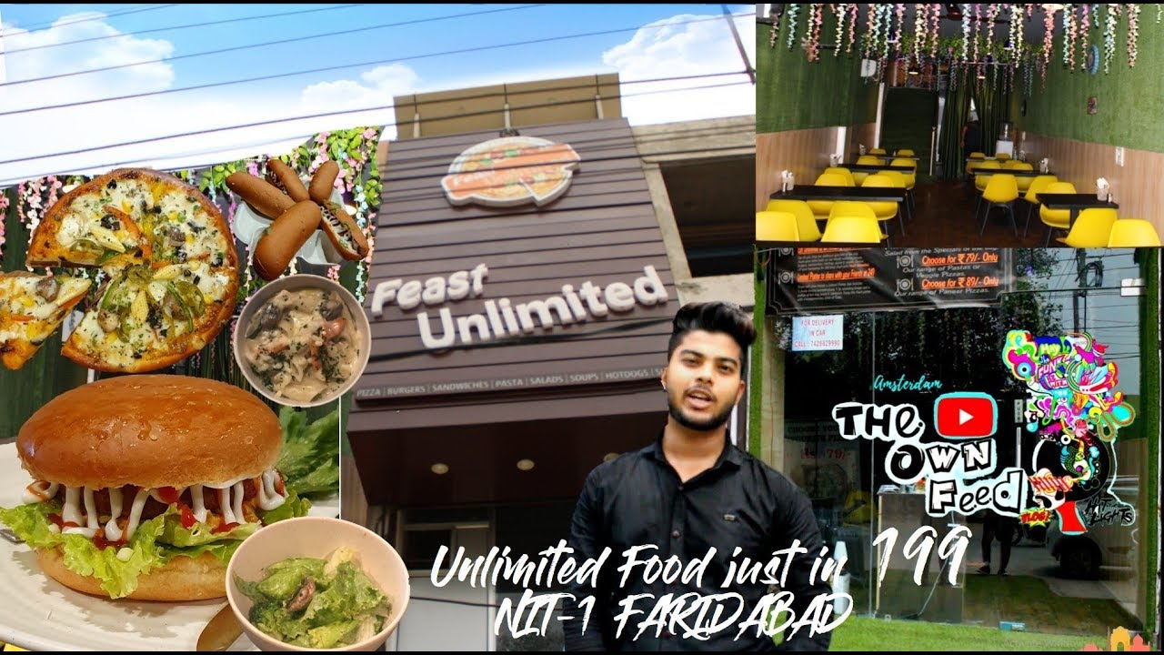ymmv define Unlimited food at just 199 ,Feast Unlimited Restaurant/ NIT/FARIDABAD