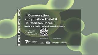In Conversation: Ruby Justice Thelot, Dr Christen Cornell and Indigo Holcombe-James