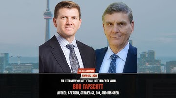 An Interview with Bob Tapscott - Understanding Artificial Intelligence (AI)