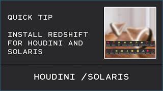 HOUDINI / REDSHIFT / How to install Redshift for Houdini and Solaris