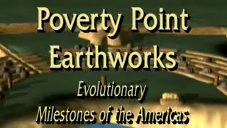 Poverty Point Earthworks: Evolutionary Milestones of the Americas