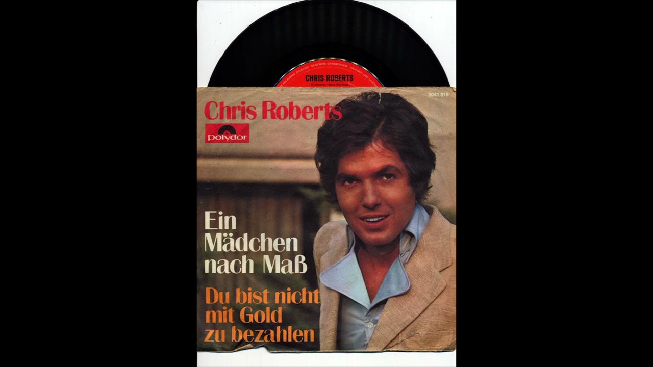 Chris Roberts - Ein Mädchen nach Maß