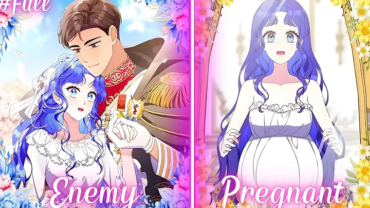 I Accidentally Became Pregnant With My Enemy’s Child! | Manhwa Recap