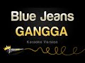 download GANGGA - Blue Jeans (Karaoke Version) - Sing King download GANGGA - Blue Jeans (Karaoke Version) - Sing King