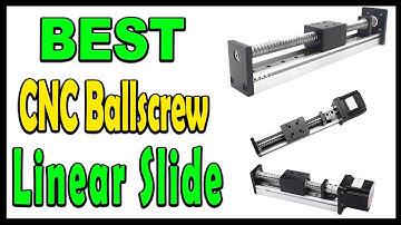 Top 5 Best CNC Ballscrew Linear Slide Review 2024