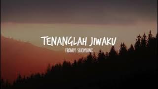 Franky Sihombing - Tenanglah Jiwaku