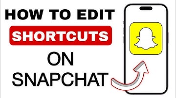 How To Edit Shortcuts On Snapchat - Step by Step Guide (2024)