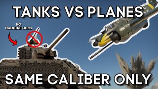 TANKS VS PLANES SAME CALIBER ONLY (No Machine Guns) - Who Wins? - WAR THUNDER screenshot 4