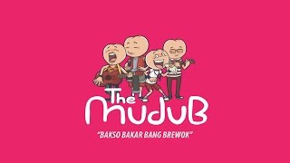 The Mudub - Bakso Bakar Bang Brewok (Official Lyric Video)