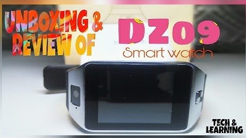 DZ09 SMART WATCH UNBOXING AND REVIEW HANDS ON | DZ09 SMART WATCH FIRST LOOK | BUDGET SMART WATCH |BD