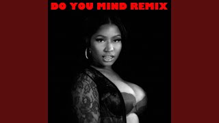 Do You Mind (Remix)