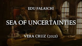 Sea of Uncertainties - Edu Falaschi (Lyric video)