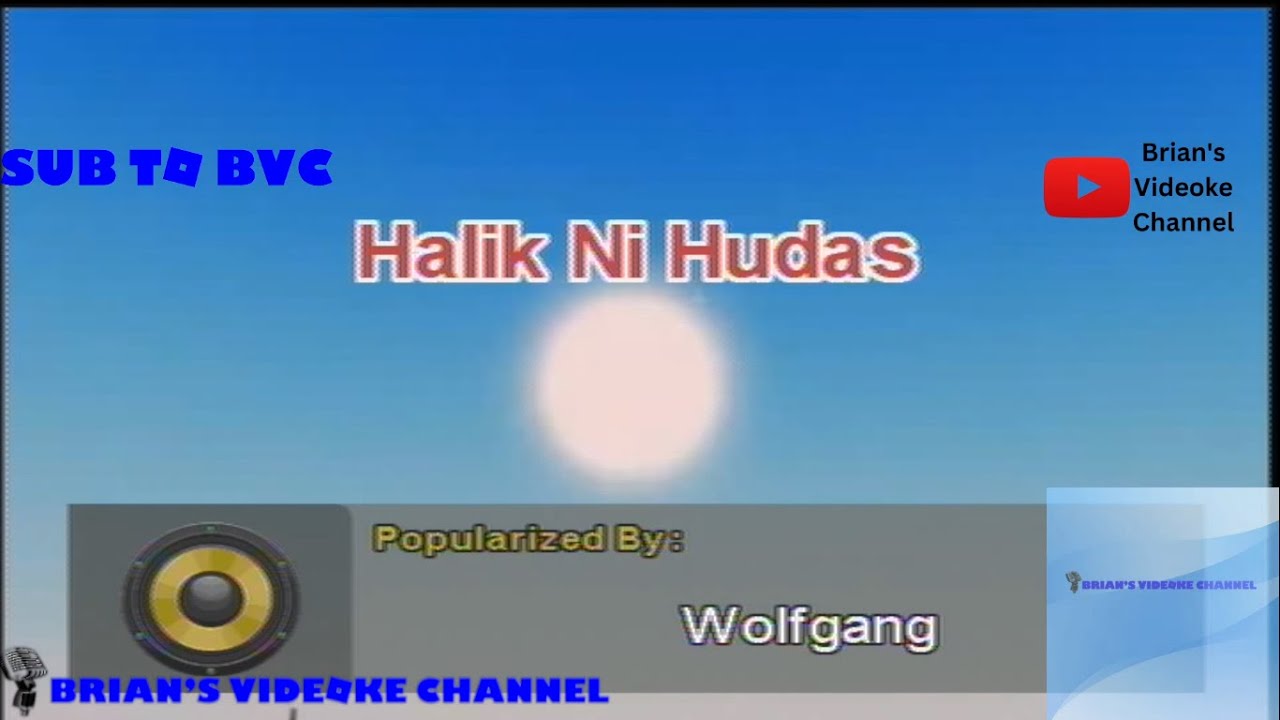 Halik Ni Hudas- Wolfgang (Karaoke)