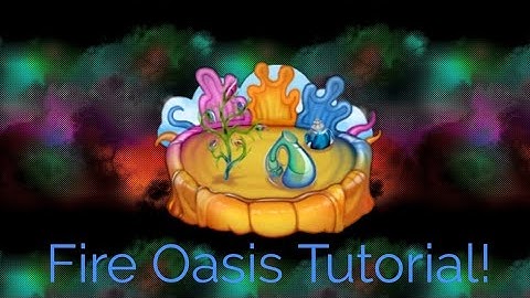 Fire Oasis Tutorial (Composer)